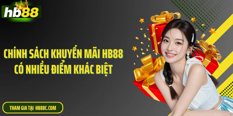 Chính sách khuyến mãi HB88 có nhiều điểm khác biệt