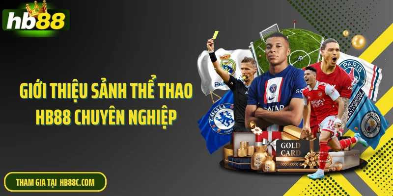 Giới thiệu sảnh thể thao HB88 chuyên nghiệp